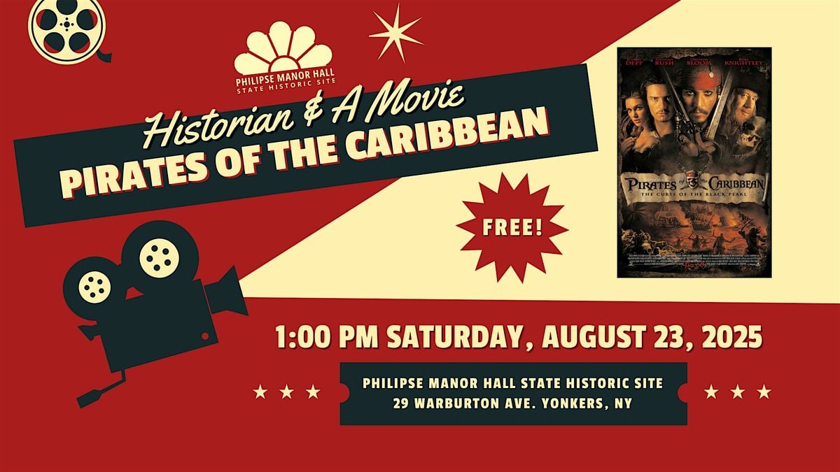 Historian & a Movie: Pirates of the Caribbean, 23 August | Event in Yonkers | AllEvents