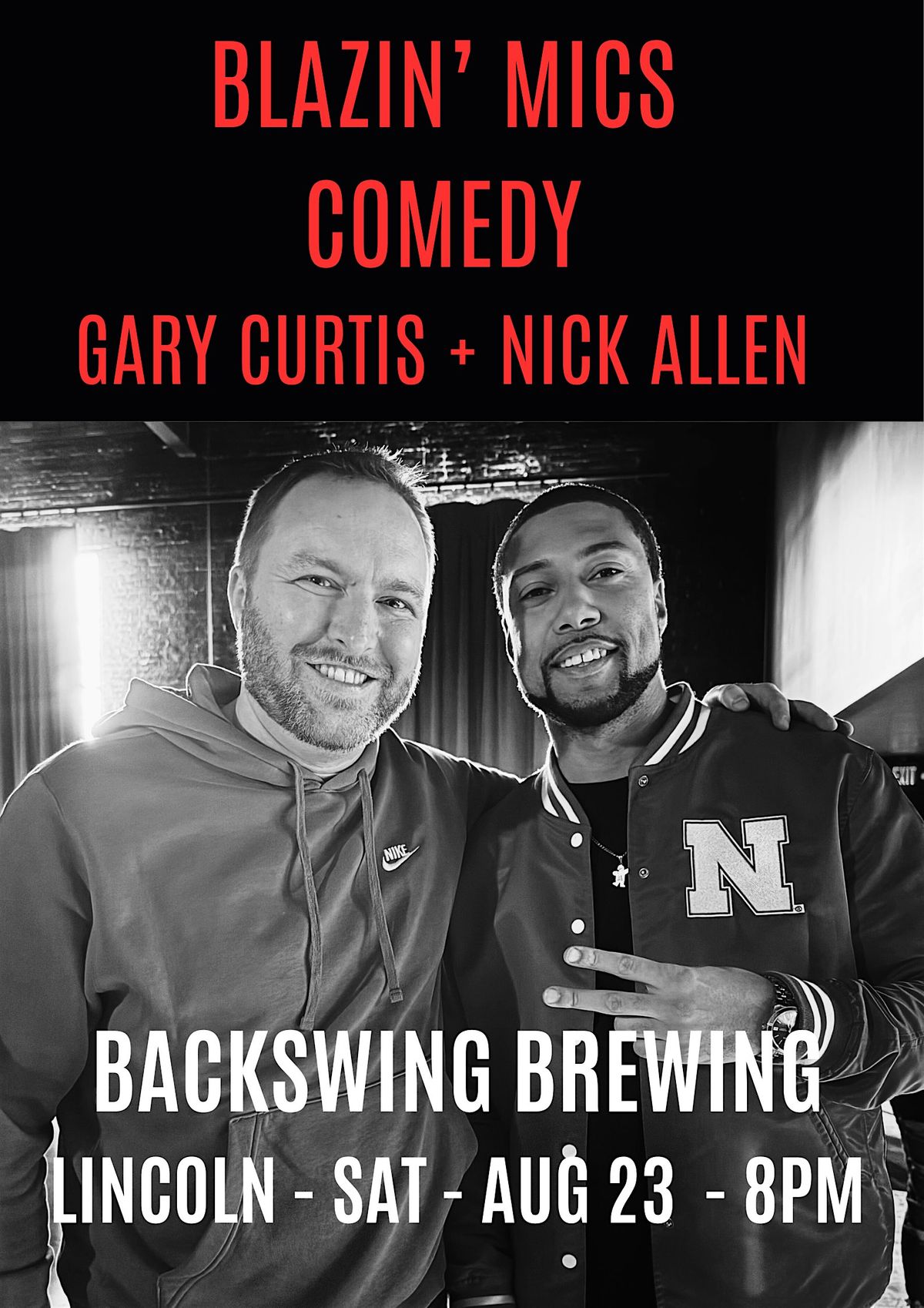 Blazin' Mics with Gary Curtis & Nick Allen at Backswing Brewing Co--Lincoln, 23 August | Event in Lincoln