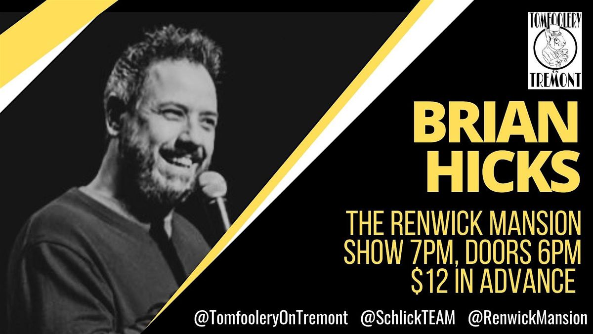 Tomfoolery On Tremont Comedy // BRIAN HICKS | Event in Davenport | AllEvents