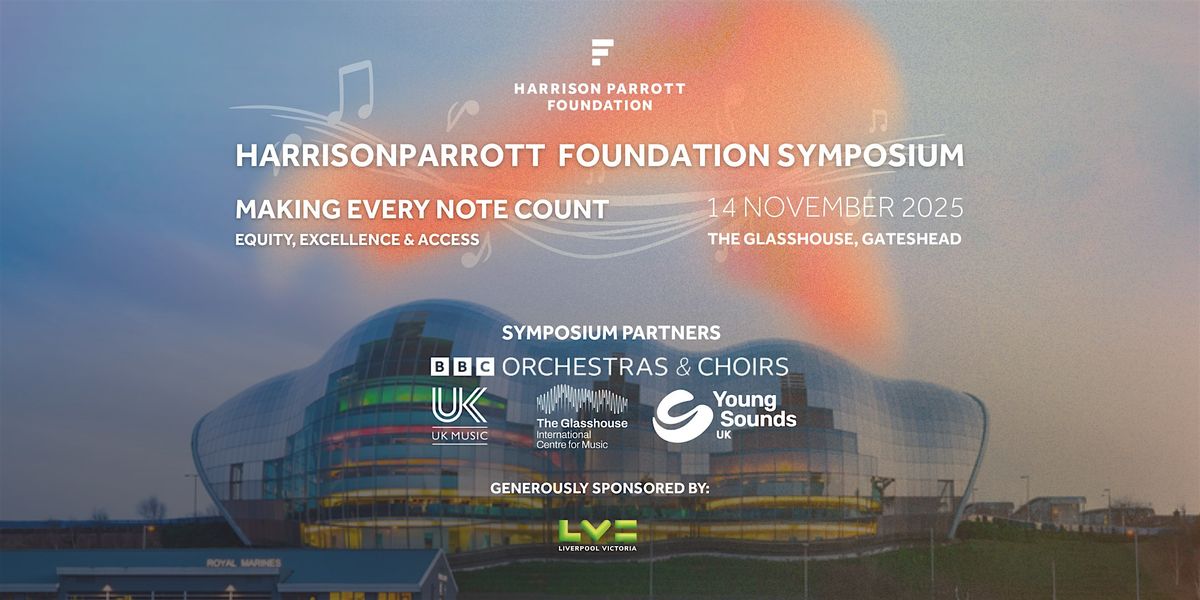 Making Every Note Count: Excellence, Equity & Access in Music, 14 November | Event in Gateshead | AllEvents