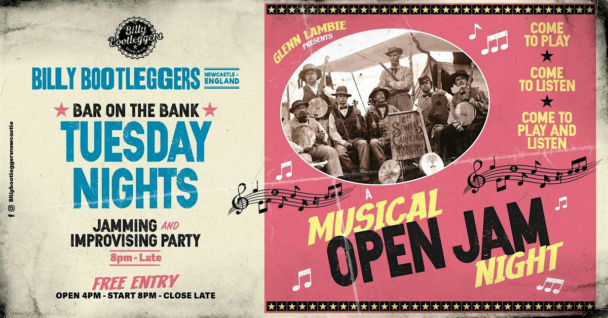 A MUSICAL OPEN JAM - EVERY TUESDAY @ BILLY'S | Event in Newcastle upon Tyne | AllEvents