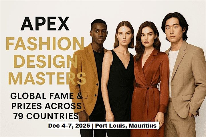 Apex Master Expos – Designer Fashion Shows in Port Louis, Mauritius, 4 December | Event in Quatre Cocos