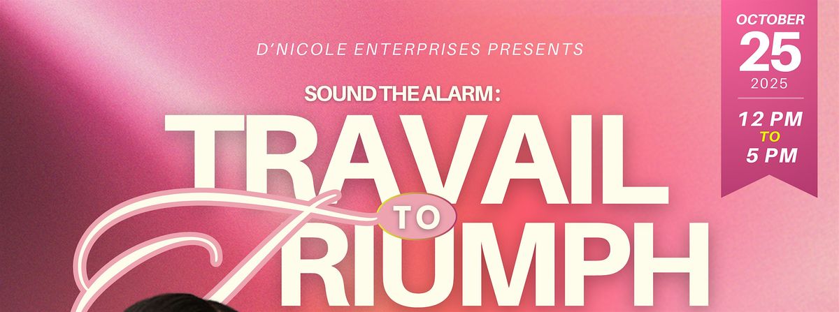 Sound the Alarm: Travail to Triumph, 25 October | Event in Flossmoor | AllEvents