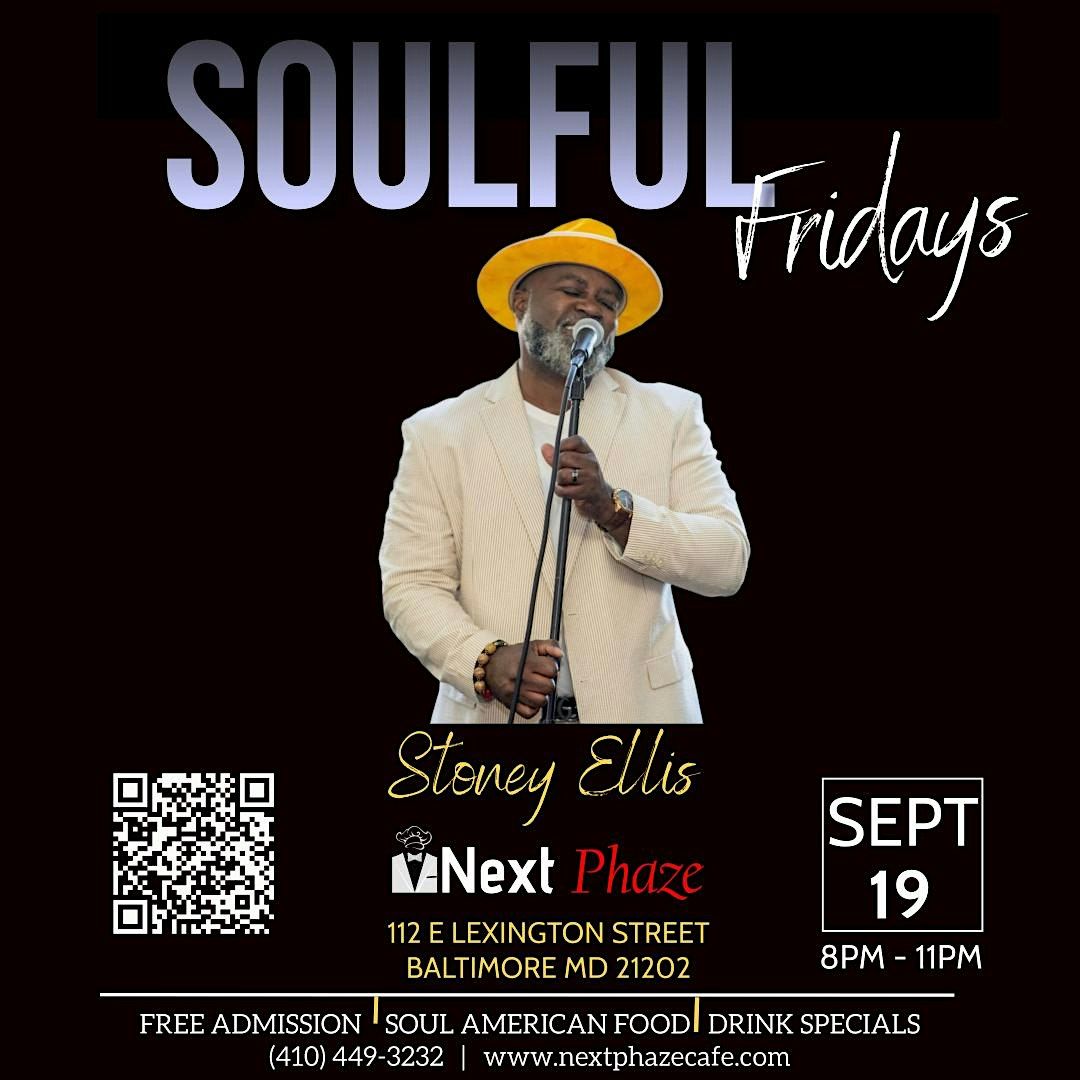 Soulful Fridays featuring Stoney Ellis, 19 September | Event in Baltimore | AllEvents