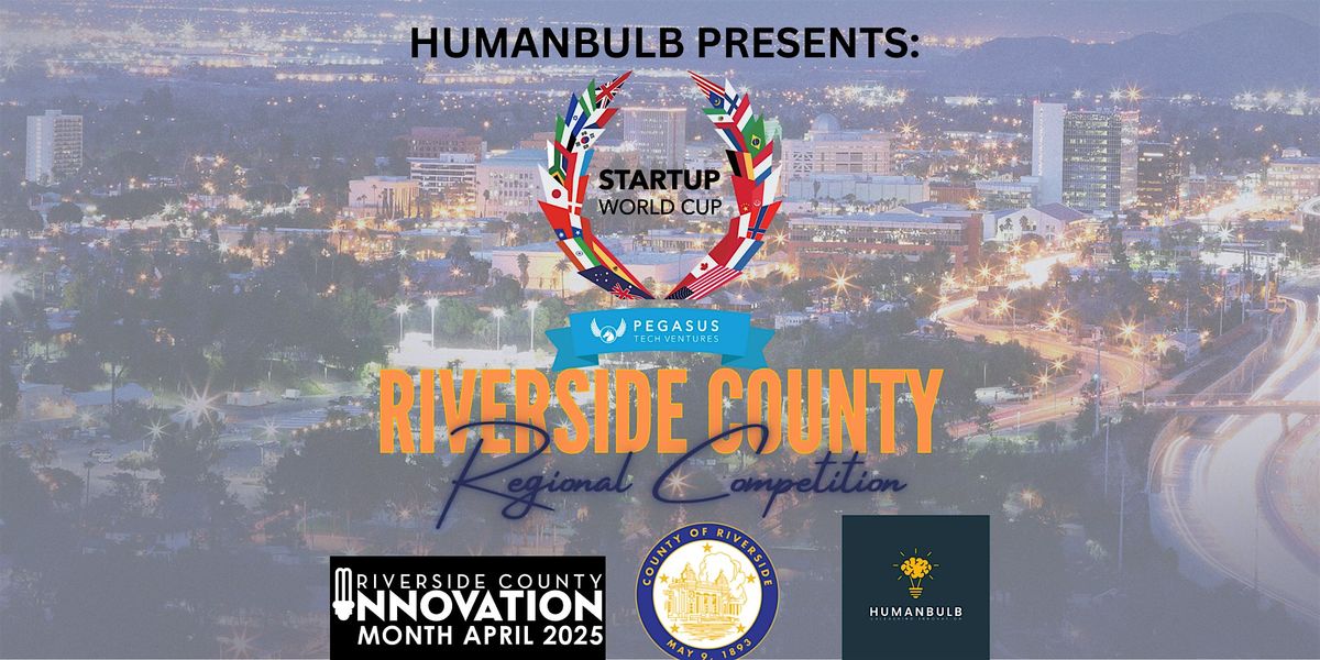 Startup World Cup Riverside County Regional Competition | Event in Riverside | AllEvents