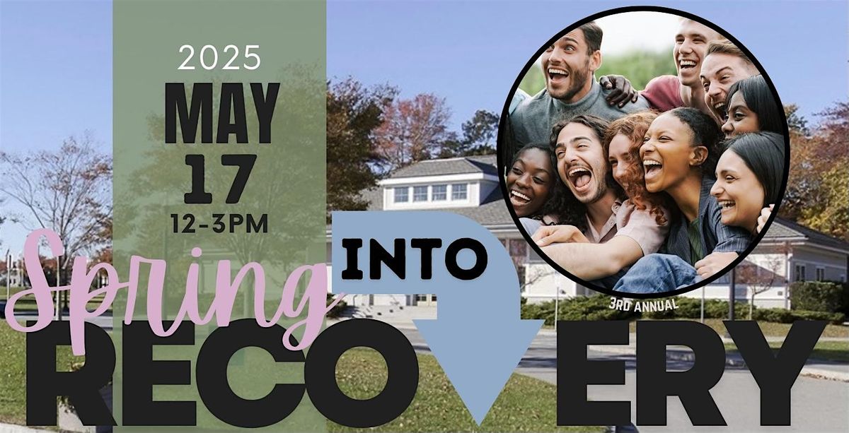 3rd Annual "Spring Into Recovery" Celebration, 17 May | Event in New Bedford | AllEvents