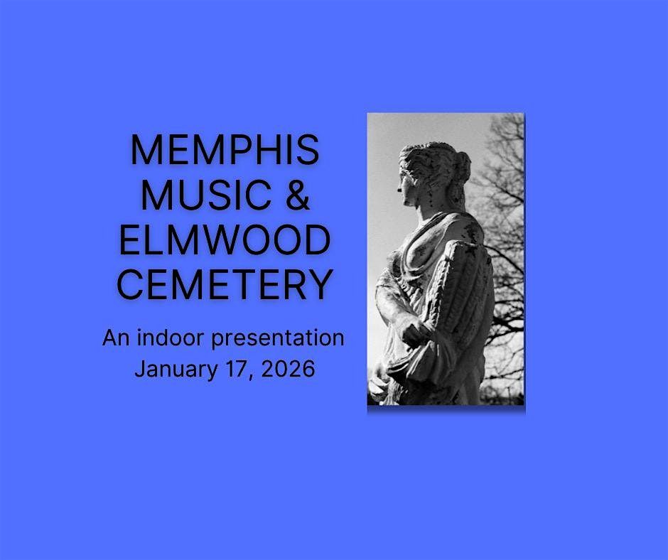 Memphis Music History: A Presentation, 17 January | Event in Memphis | AllEvents