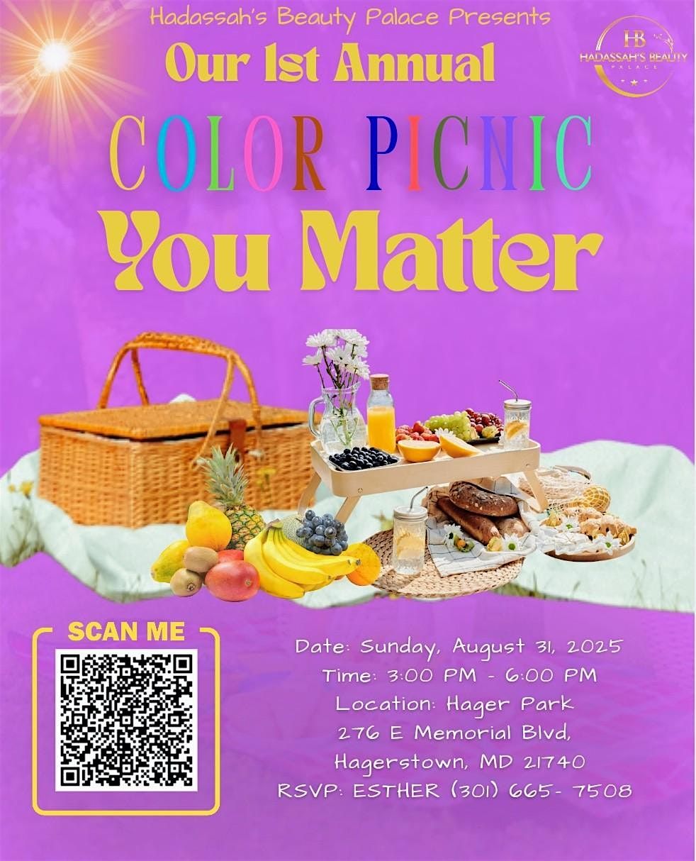 Hadassah's Beauty Palace presents our 1st Annual Color Picnic – YOU MATTER, 31 August | Event in Hagerstown