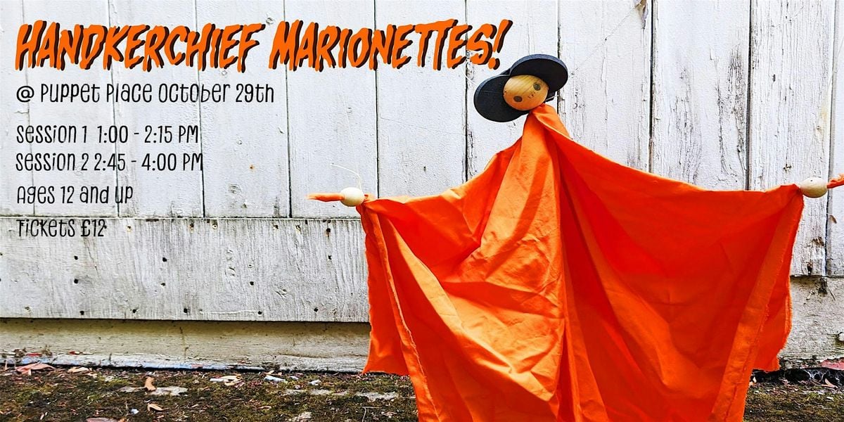 Handkerchief Marionettes, 29 October | Event in Bristol | AllEvents