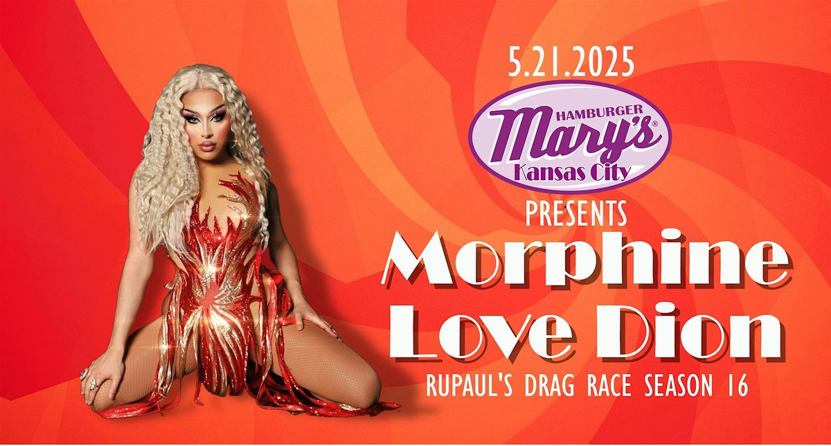 Hamburger Mary's KC presents Morph*ne Love Dion! | Event in Kansas City | AllEvents