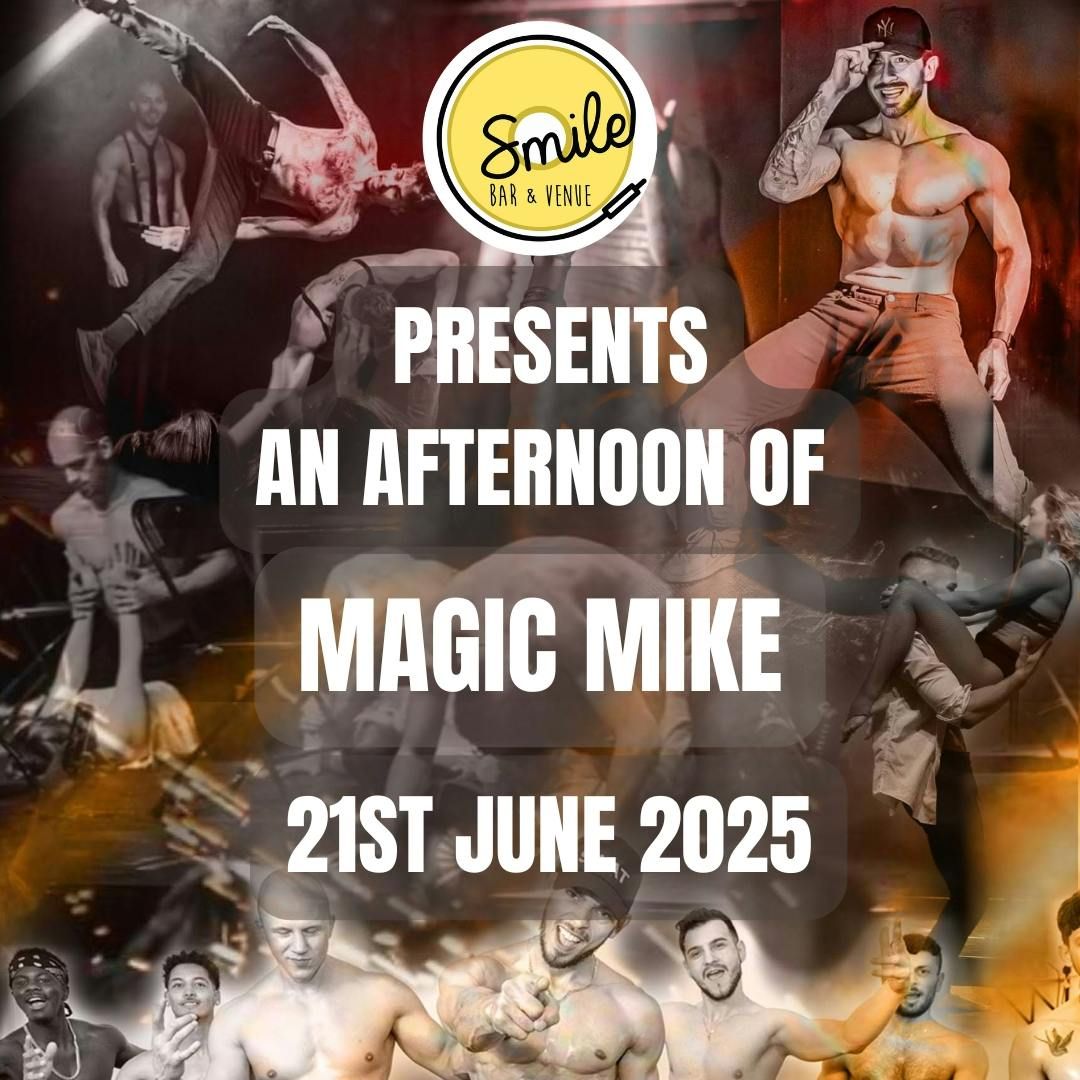 AN AFTERNOON OF MAGIC MIKE | Event in Huddersfield | AllEvents