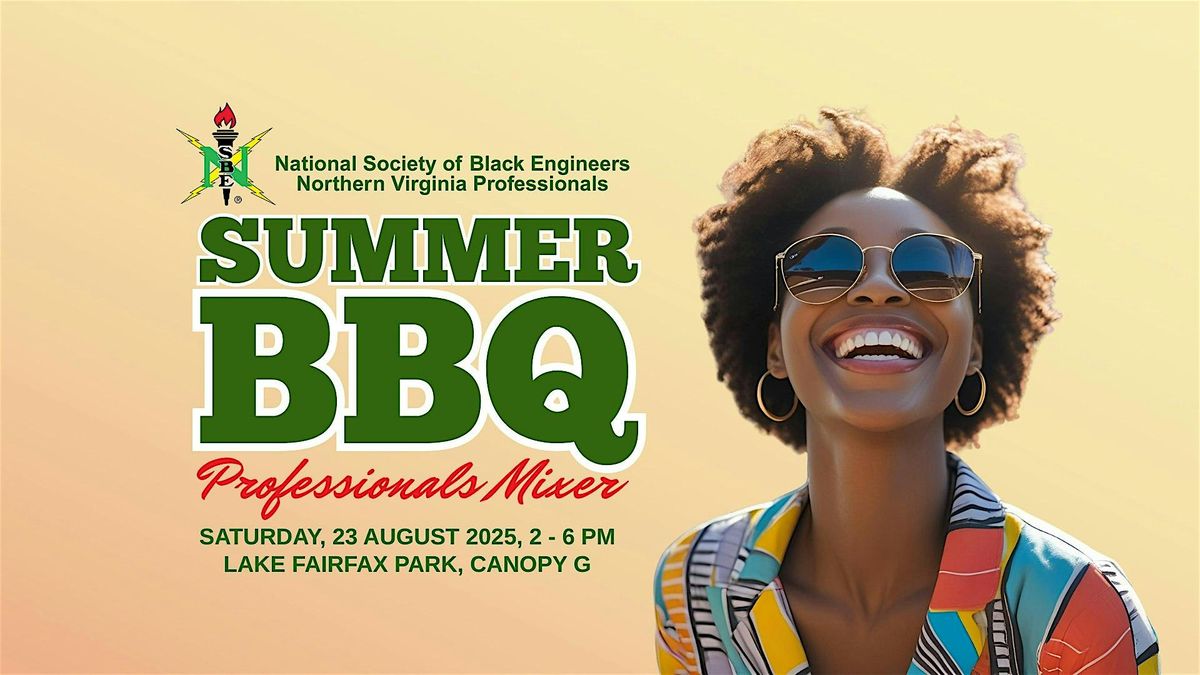 Summer BBQ Professionals Mixer Hosted By NSBE NOVA, 23 August | Event in Reston | AllEvents
