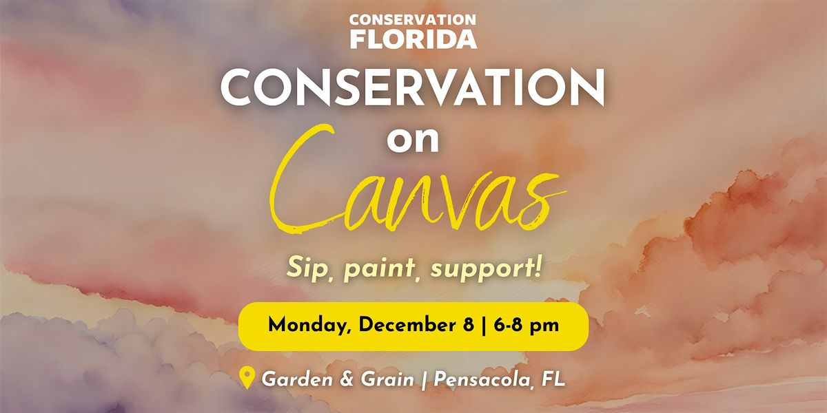 Conservation on Canvas, 8 December | Event in Pensacola | AllEvents