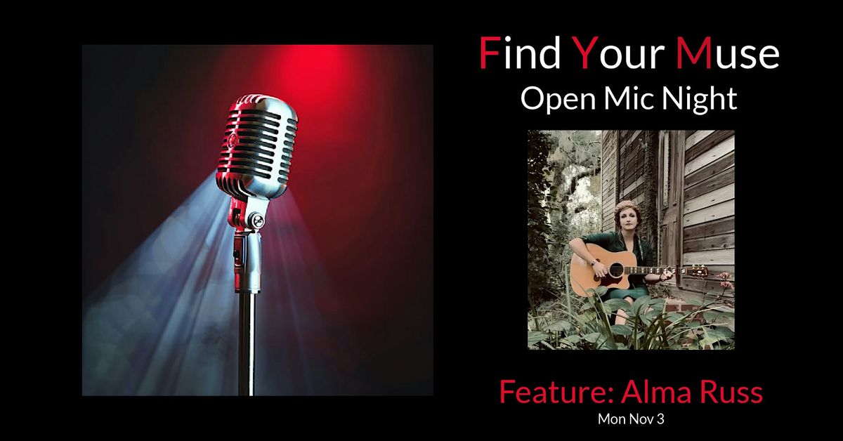 Find Your Muse Open MIC featuring Alma Russ!, 3 November | Event in Charlotte | AllEvents