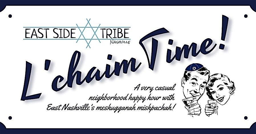 L'chiam Time!, 5 June | Event in Nashville | AllEvents