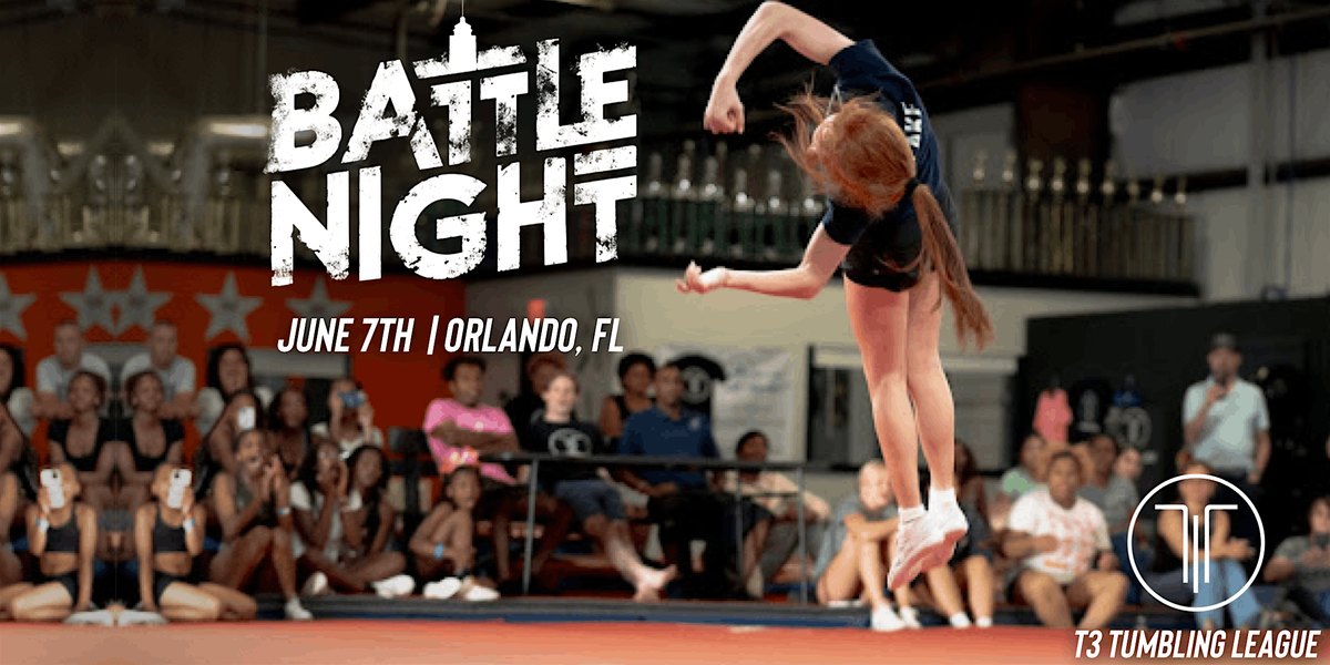 T3 Tumbling League Presents: Battle Night, 7 June | Event in Oviedo | AllEvents