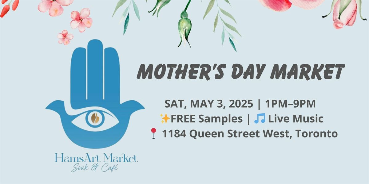 Mother's Day Market | Event in Toronto | AllEvents
