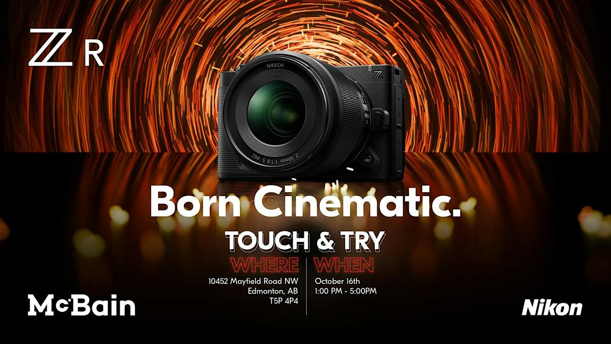 Nikon ZR Touch & Try Demo Day, 16 October | Event in Edmonton | AllEvents