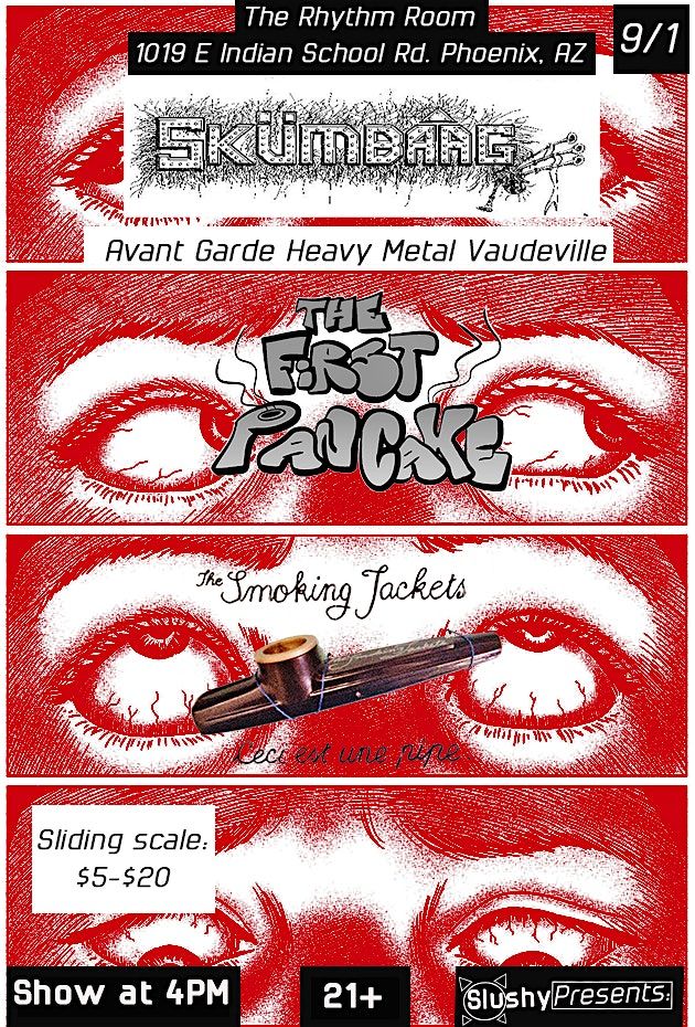 Skumbaag  at the Rhythm Room w/ The First Pancake and The Smoking Jackets, 1 September | Event in Phoenix