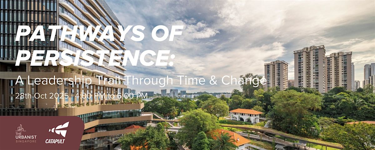DES - Pathways of Persistence: A Leadership Trail Through Time & Change, 28 October | Event in Queenstown