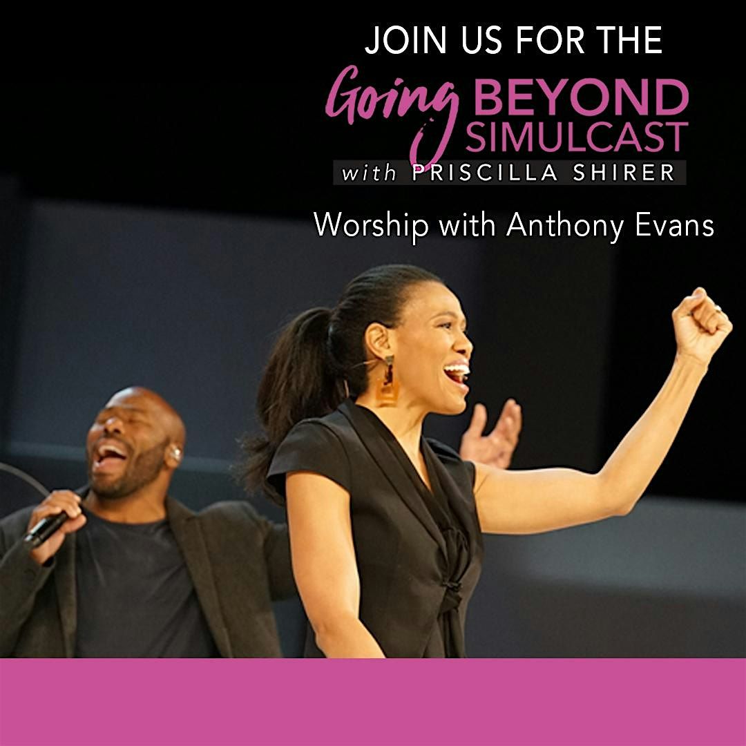 Going Beyond Simulcast with Priscilla Shirer, 23 August | Event in Valdosta | AllEvents