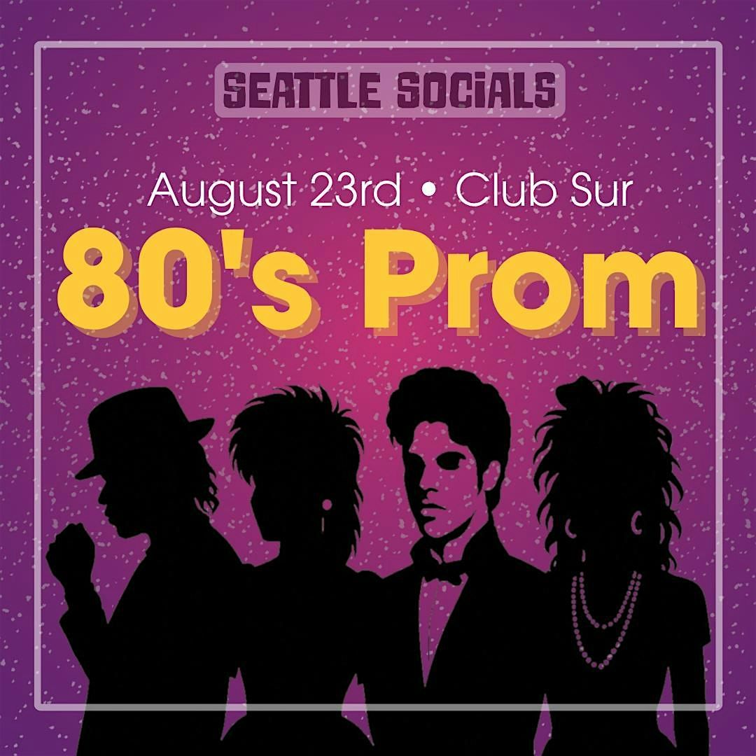80's PROM, 23 August | Event in Seattle | AllEvents