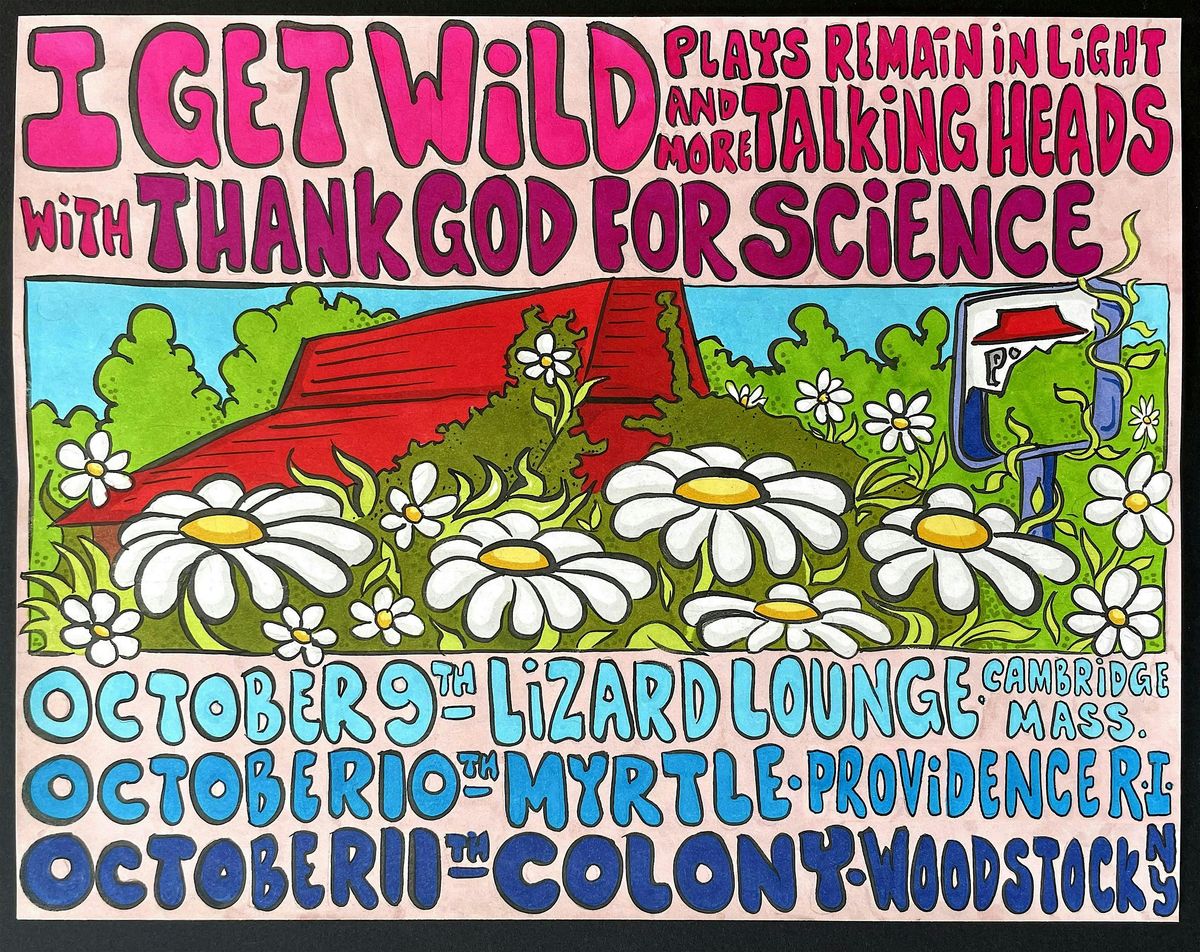 I Get Wild / Thank God For Science, 10 October | Event in East Providence | AllEvents