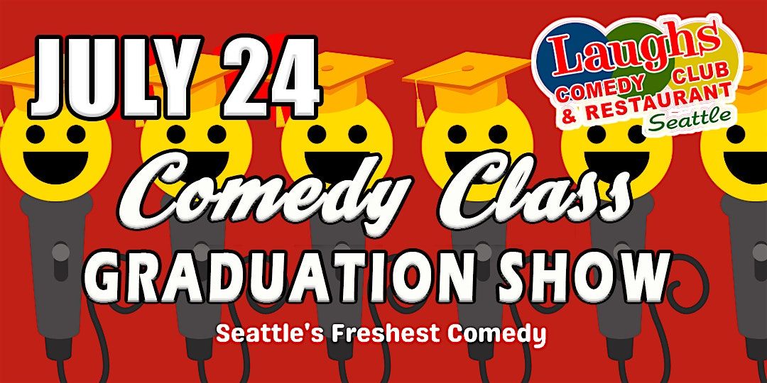 Comedy Class Graduation Show with Andrew Frank (Night 2nd), 24 July | Event in Seattle | AllEvents