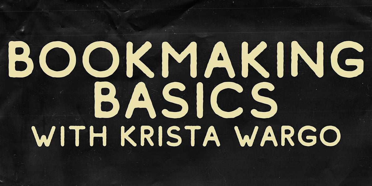 Bookmaking Basics, 19 July | Event in Yucca Valley | AllEvents