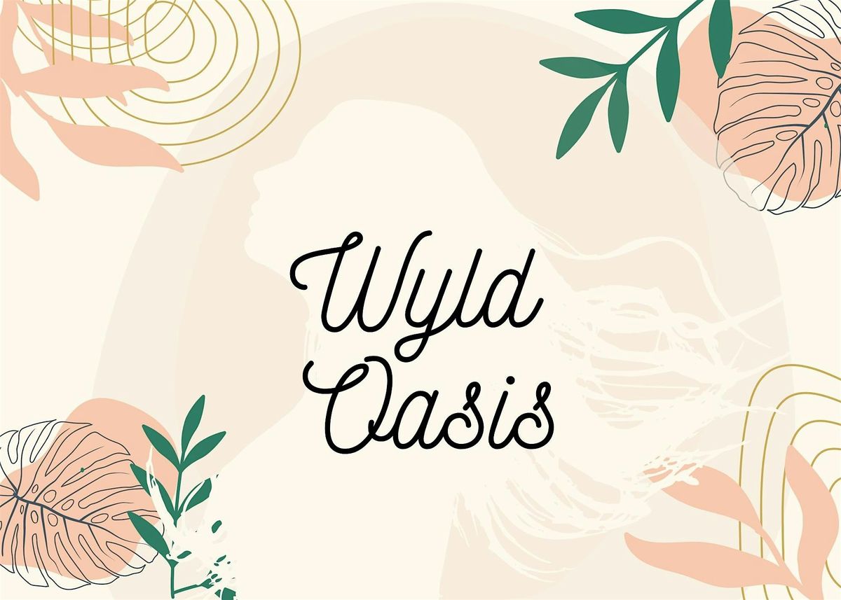 Wyld Oasis:  November, 13 November | Event in Napa | AllEvents