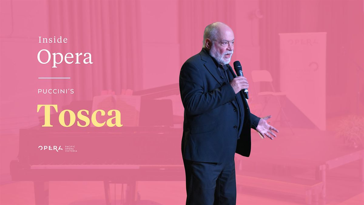 Inside Opera - Tosca, 10 January | Event in Victoria | AllEvents