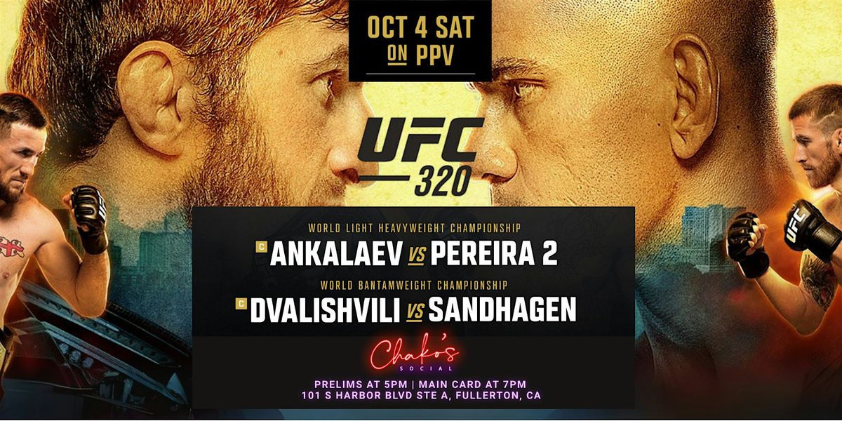 UFC 320: Ankalaev vs. Pereira 2 Watch Party at Chako's Social, 4 October | Event in Fullerton | AllEvents