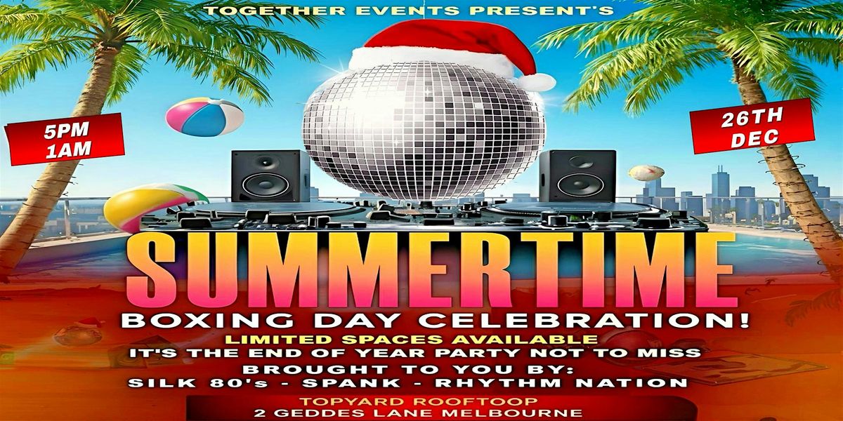 SUMMERTIME – Boxing Day Celebration!, 26 December | Event in Melbourne | AllEvents