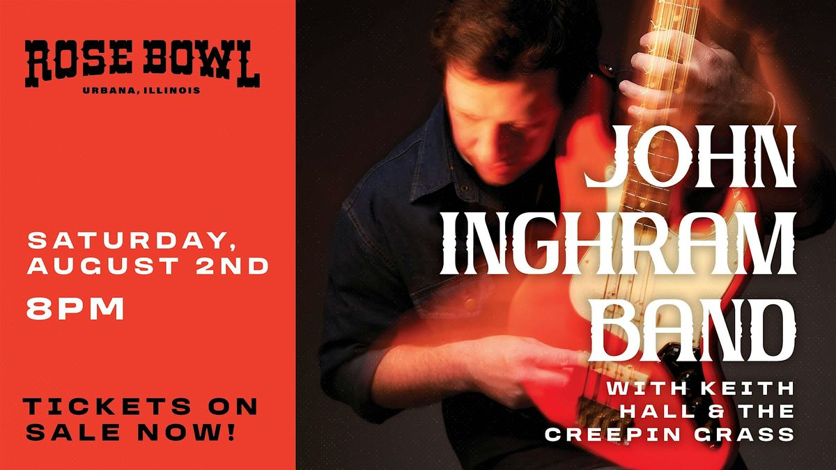 John Inghram Band + Keith Hall & The Creepin' Grass, 2 August | Event in Urbana | AllEvents