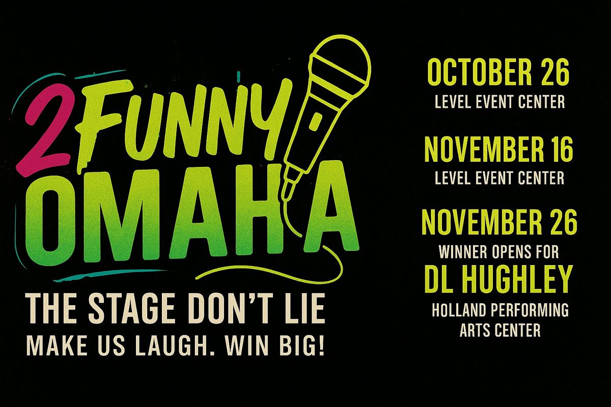 2Funny Omaha Round 1, 26 October | Event in Omaha | AllEvents