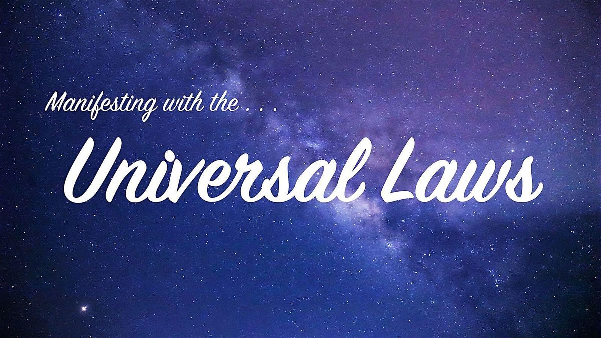 Manifesting with the Universal Laws, 11 July | Event in Santa Ana | AllEvents
