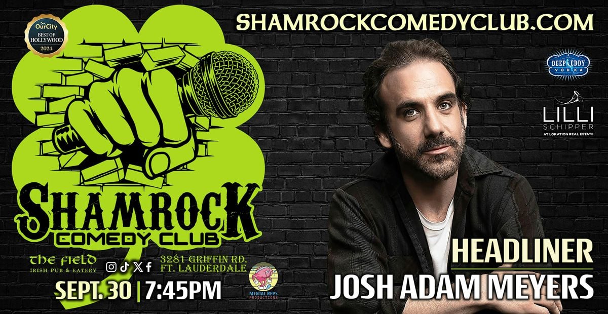 Josh Adam Meyers @ Shamrock Comedy Club, 30 September | Event in Fort Lauderdale | AllEvents