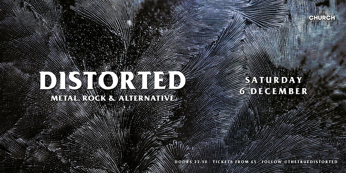 Distorted - Saturday 6 December, 6 December | Event in Dundee | AllEvents