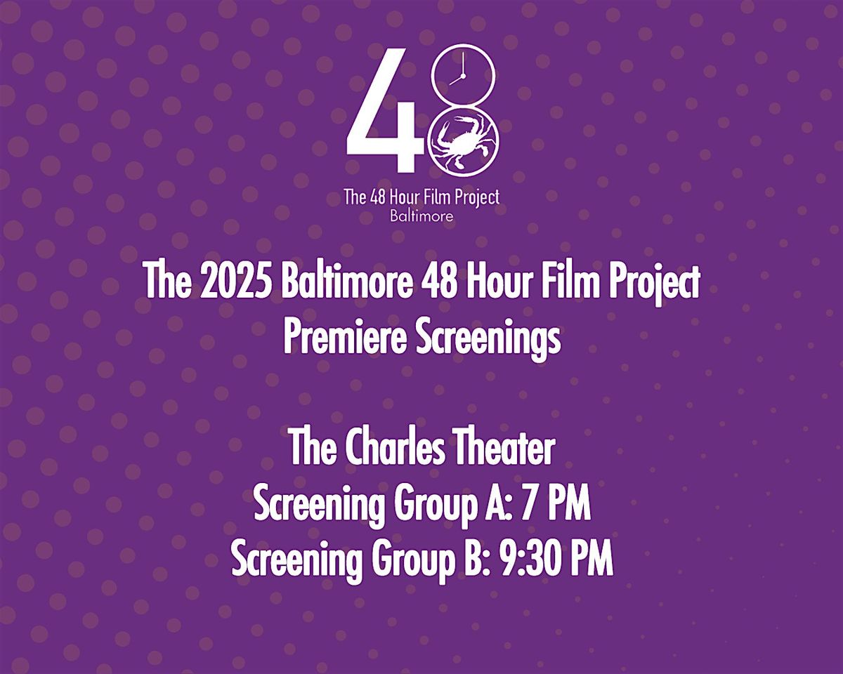 2025 Baltimore 48 Hour Film Project Premiere Screenings, 13 August | Event in Baltimore | AllEvents