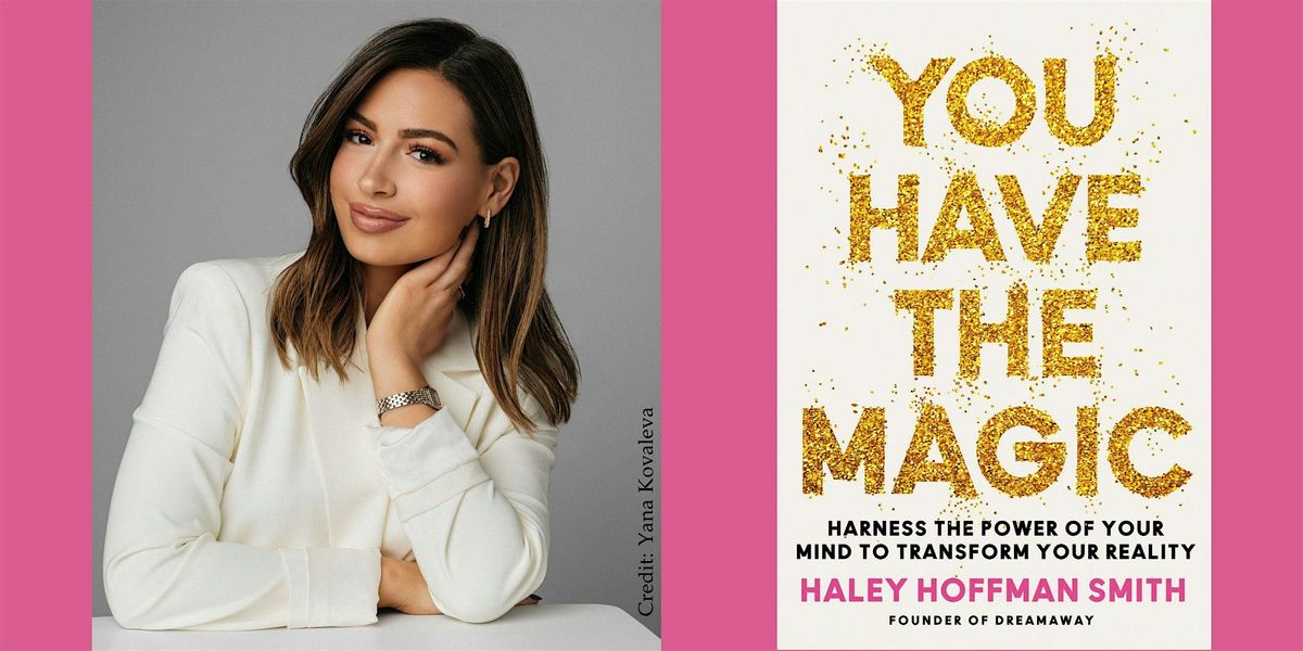Haley Hoffman Smith -- "You Have the Magic", 4 June | Event in Boulder | AllEvents