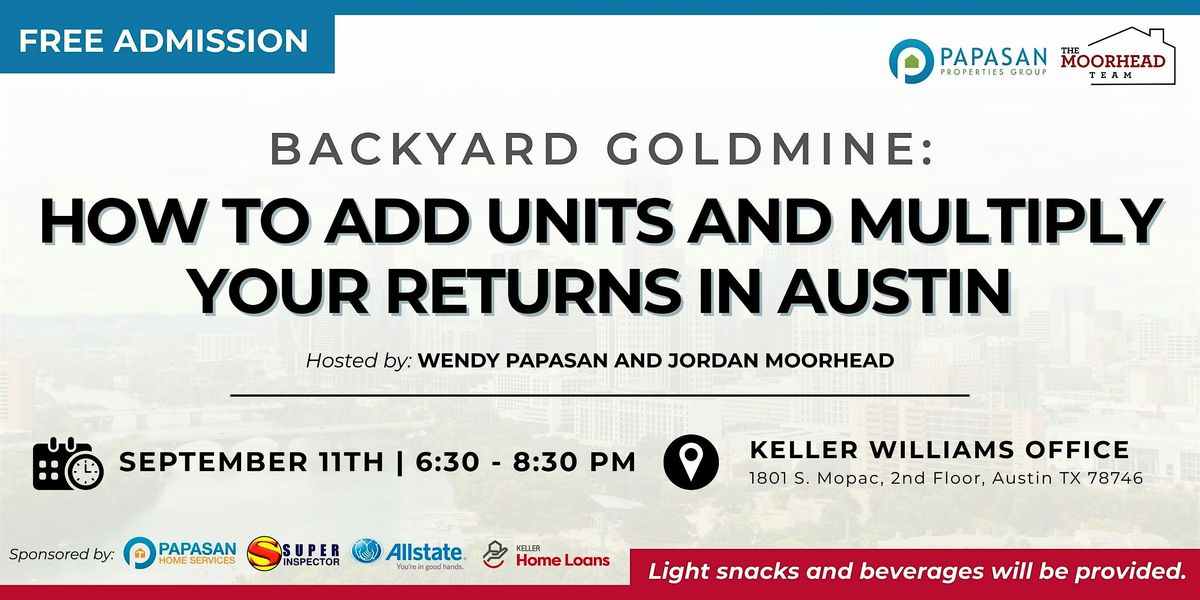 Backyard Goldmine: How to Add Units and Multiply Your Returns in Austin, 11 September | Event in Austin | AllEvents