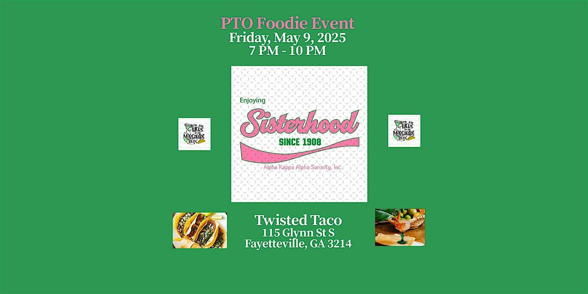 PTO Foodie Event at Twisted Taco (Fayetteville), 9 May | Event in Fayetteville | AllEvents