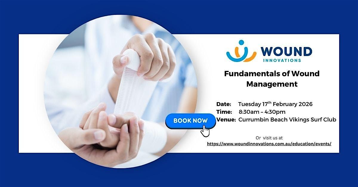 Fundamentals of Wound Management - Gold Coast, 17 February | Event in Currumbin | AllEvents