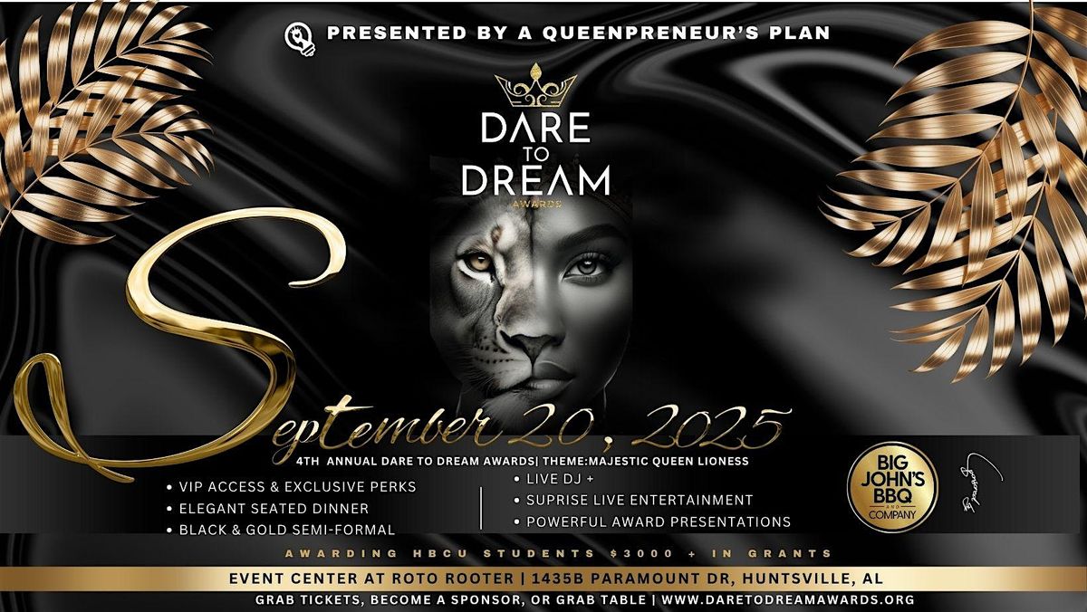 4th Annual Dare to Dream Awards: Majestic Queen Lioness, 20 September | Event in Huntsville | AllEvents