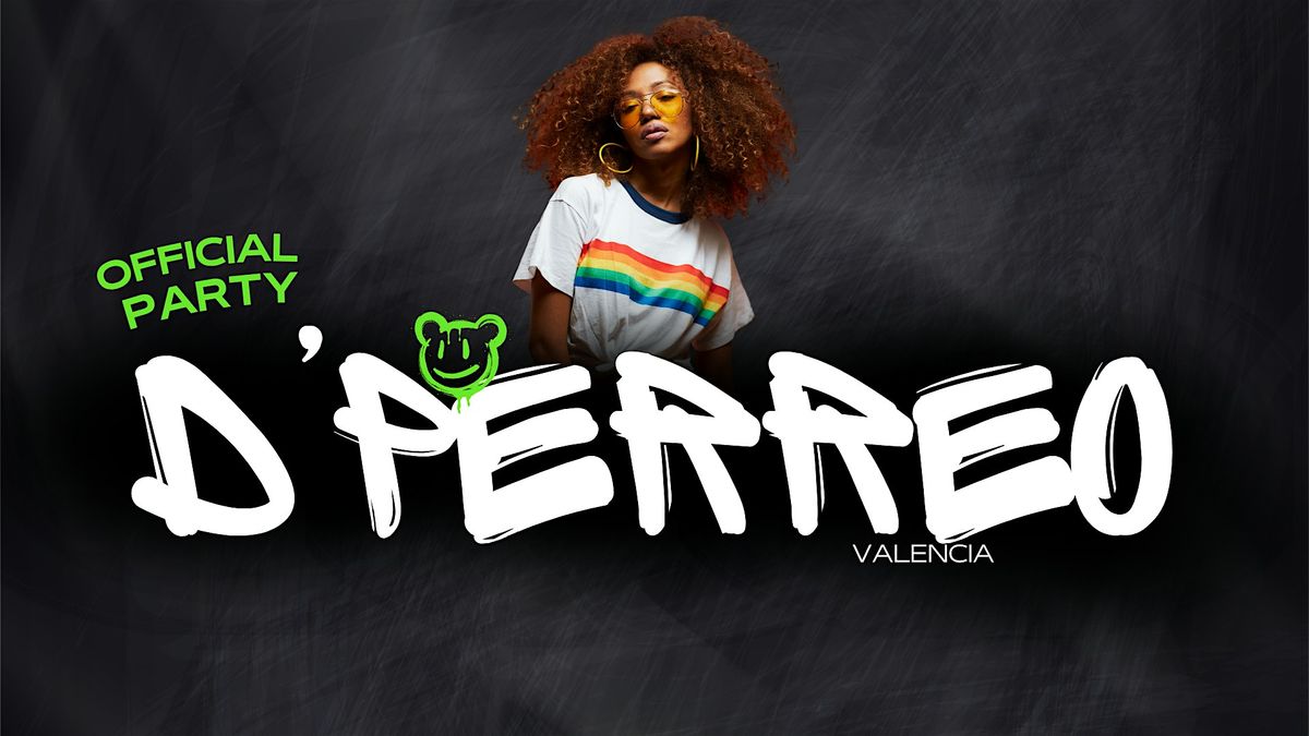 D'PERREO Valencia's Official Reggaeton (Workshop + Party + Afterparty), 19 July | Event in València | AllEvents