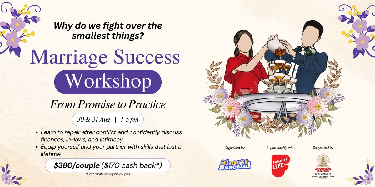 Marriage Success Workshop: From Promise To Practice, 30 August | Event in Singapore | AllEvents