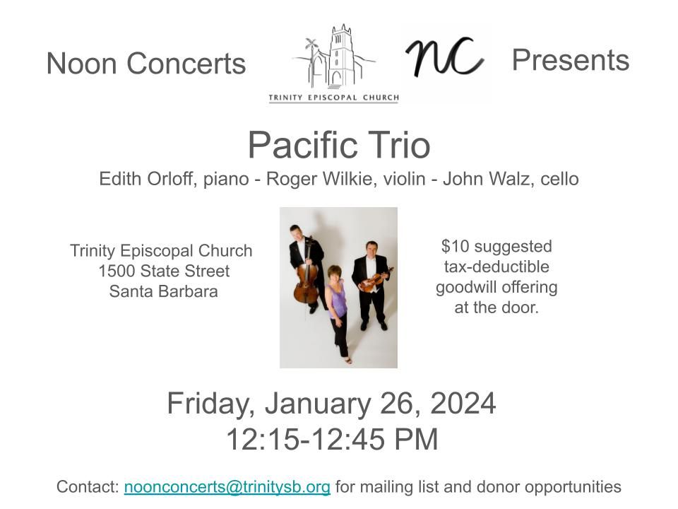 Pacific Trio Trinity Episcopal Church Santa Barbara January 26 2024 pacific-trio-trinity-episcopal-church-santa-barbara-january-26-2024