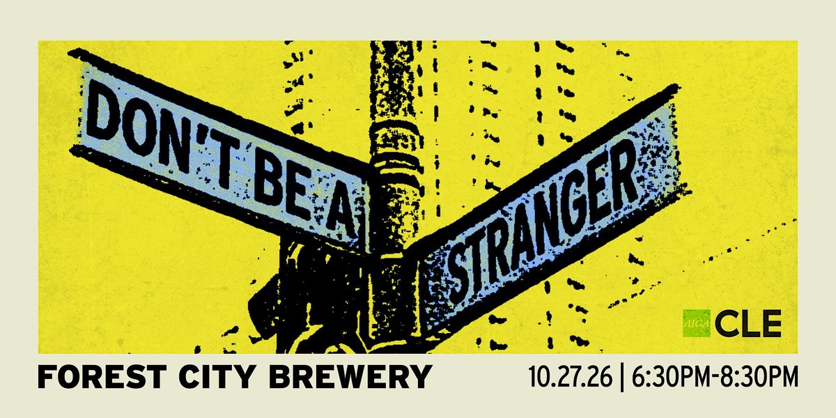 Dont Be a Stranger, Forest City Brewery, Cleveland, 27 October 2026 ...