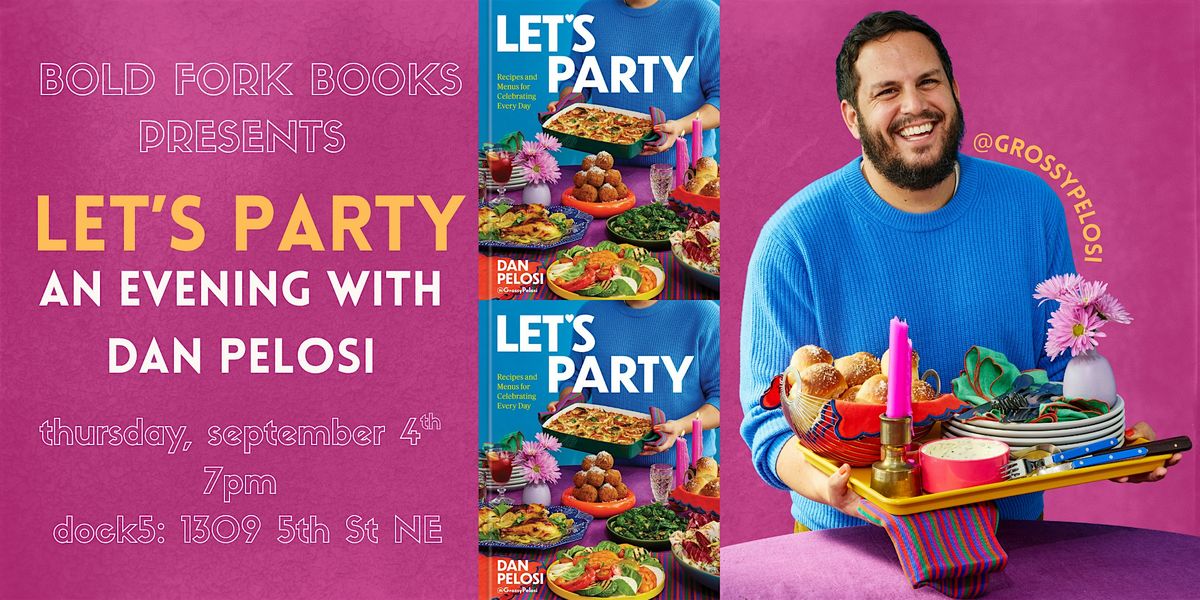 An Evening with Dan Pelosi for LET'S PARTY!, 4 September | Event in Washington | AllEvents