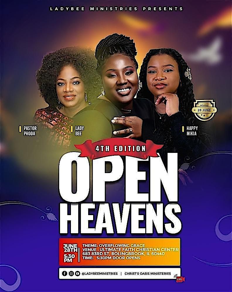 OPEN HEAVENS!!! - 4TH EDITION.                 Free Admission., 28 June | Event in Bolingbrook | AllEvents